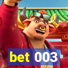 bet 003